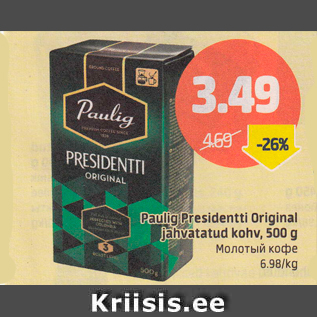 Allahindlus - Paulig Presidenttui Original jahvatatud kohv, 500 g