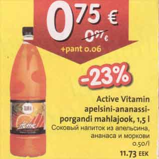 Allahindlus - Active Vitamin apelsini-ananassi-porgandi mahlajook