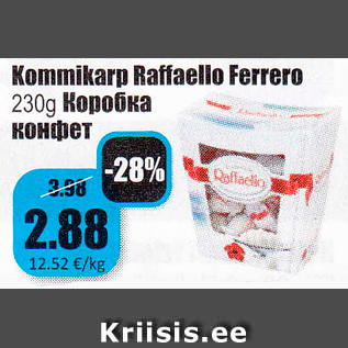 Allahindlus - Kommikarp Raffaello Ferrero 230 g