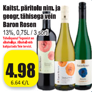 Allahindlus - Kaitst. päritolunim. ja geogr. tähisega vein Baron Rosen