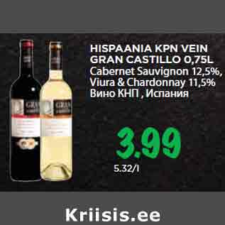 Allahindlus - HISPAANIA KPN VEIN GRAN CASTILLO 0,75L Cabernet Sauvignon 12,5%, Viura & Chardonnay 11,5%