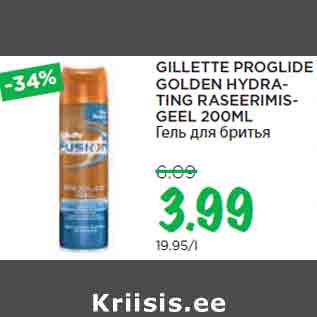 Allahindlus - GILLETTE PROGLIDE GOLDEN HYDRATING RASEERIMISGEEL 200ML