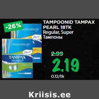 Allahindlus - TAMPOONID TAMPAX PEARL 18TK Regular, Super