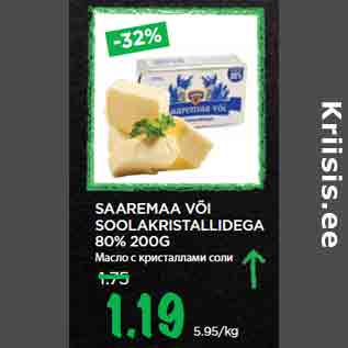 Allahindlus - SAAREMAA VÕI SOOLAKRISTALLIDEGA 80% 200G