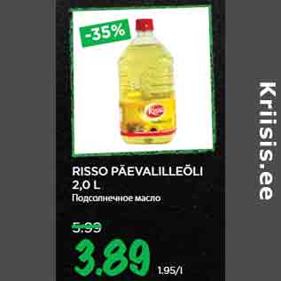 Allahindlus - RISSO PÄEVALILLEÕLI 2,0 L