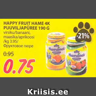 Allahindlus - HAPPY FRUIT HAME 4K PUUVILJAPÜREE 190 G