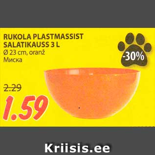 Allahindlus - RUKOLA PLASTMASSIST SALATIKAUSS 3 L