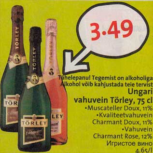 Allahindlus - Ungari vahuvein Törley, 75 cl