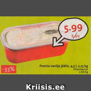 Allahindlus - Premia vanilje jäätis, 4,5 l, 2,25 kg