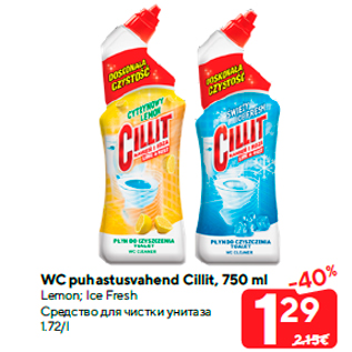 Allahindlus - WC puhastusvahend Cillit, 750 ml