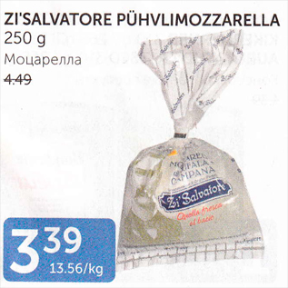 Allahindlus - ZI´SALVATORE PÜHVLIMOZZARELLA 250 G