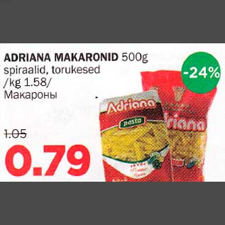 Allahindlus - ADRIANA MAKARONlD 500g Spiraalid, torukesed