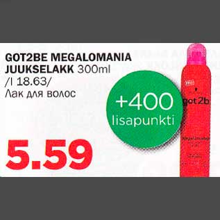 Allahindlus - GOT2BE MEGALOMANIA JUUKSELAKK 300ml