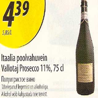 Allahindlus - Itaalia poolvahuvein Vallotaj Prosecco