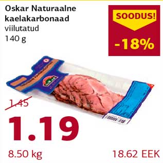 Allahindlus - Oskar Naturaalne kaelakarbonaad viilutatud 140 g