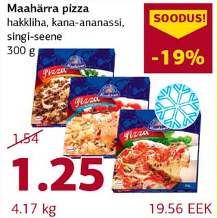 Allahindlus - Maahärra pizza hakkliha, kana-ananassi, singi-seene 300 g