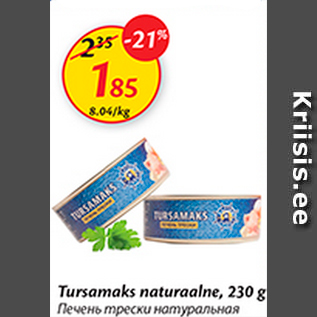 Allahindlus - Tursamaks naturaalne, 230 g