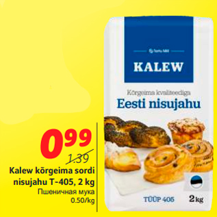 Allahindlus - Kalew kõrgeima sordi nisujahu T-405, 2 kg