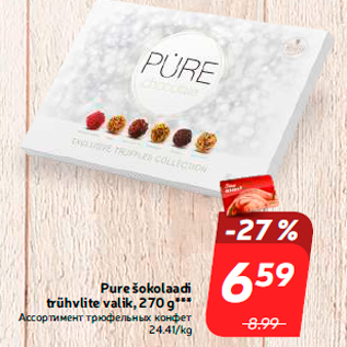 Allahindlus - Pure šokolaadi trühvlite valik, 270 g***