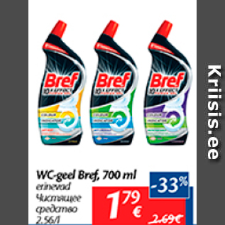 Allahindlus - WC-geel Bref, 700 ml