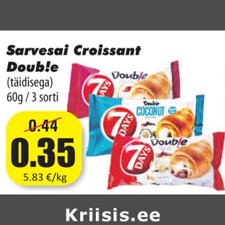 Allahindlus - Sarvesai Croissant Doub!e (täidisega) 60g / 3 sorti