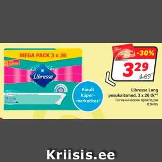 Allahindlus - Libresse Long pesukaitsmed, 3 x 26 tk**