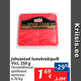 Allahindlus - Jahutatud lumekrabipulk Vici, 250 g