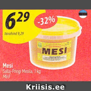 Allahindlus - Mesi Salla-Pringi Mesila, 1 kg