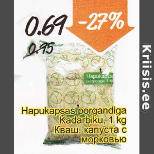 Allahindlus - Hapukapsas porgandiga Kadarbiku, 1 kg