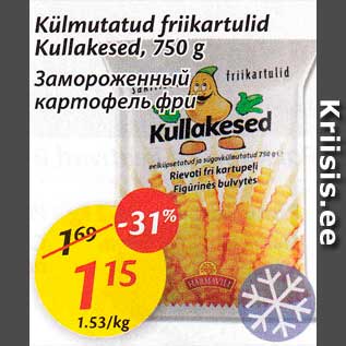 Allahindlus - Külmutatud friikartulid Kullakesed, 750 g