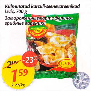 Allahindlus - Külmutatud kartuli - seenеvаrееnikud Uvic, 700 g