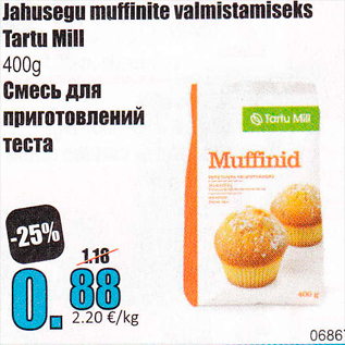 Allahindlus - Jahusegu muffinite valmistamiseks Tartu Mull 400 g