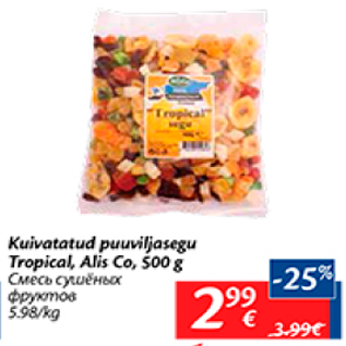 Allahindlus - Kuivatatud puuviljasegu Tropical, Alis Co, 500 g