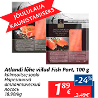 Allahindlus - Atlandi lõhe viilud Fish Port, 100 g