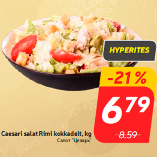 Allahindlus - Caesari salat Rimi kokkadelt, kg