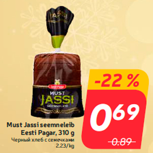 Allahindlus - Must Jassi seemneleib Eesti Pagar, 310 g