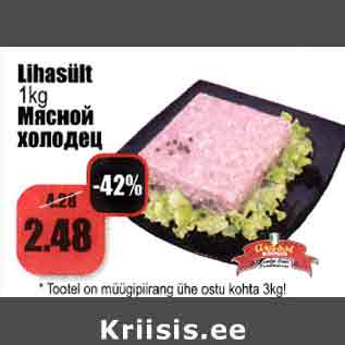 Allahindlus - Lihasült 1 kg