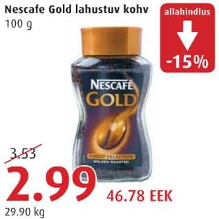 Allahindlus - Nescafe Gold lahustuv kohv