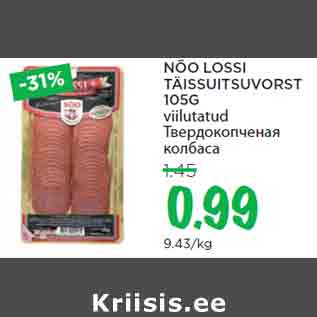 Allahindlus - NÕO LOSSI TÄISSUITSUVORST 105G viilutatud