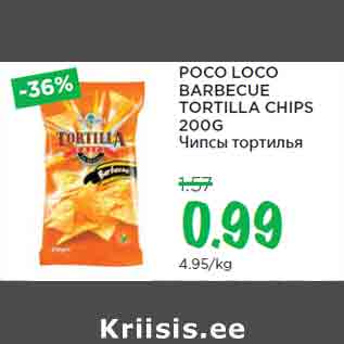 Allahindlus - POCO LOCO BARBECUE TORTILLA CHIPS 200G