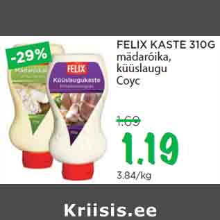 Allahindlus - FELIX KASTE 310G mädarõika, küüslaugu