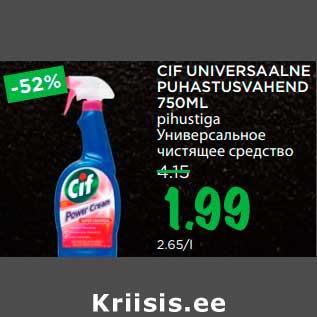 Allahindlus - CIF UNIVERSAALNE PUHASTUSVAHEND 750ML pihustiga