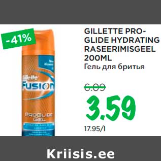 Allahindlus - GILLETTE PROGLIDE HYDRATING RASEERIMISGEEL 200ML