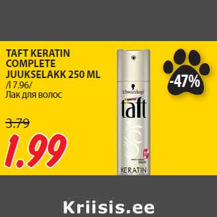 Allahindlus - TAFT KERATIN COMPLETE JUUKSELAKK 250 ML