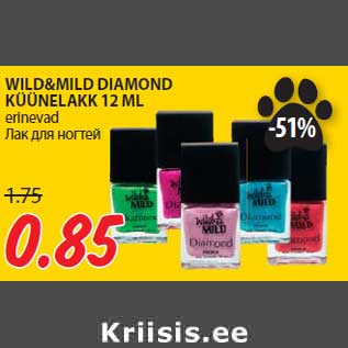 Allahindlus - WILD&MILD DIAMOND KÜÜNELAKK 12 ML