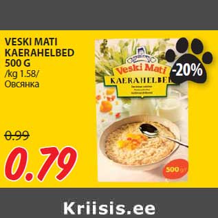 Allahindlus - VESKI MATI KAERAHELBED 500 G