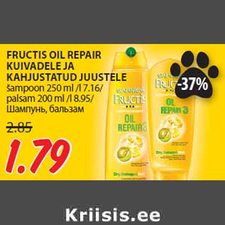 Allahindlus - FRUCTIS OIL REPAIR KUIVADELE JA KAHJUSTATUD JUUSTELE