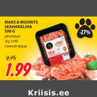 Allahindlus - MAKS & MOORITS SEAHAKKLIHA 500 G