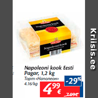 Allahindlus - Napoleoni kook Eesti Pagar, 1,2 kg