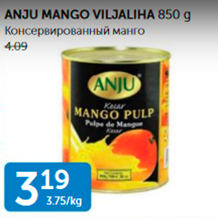 Allahindlus - ANJU MANGO VILJALIHA 850 G